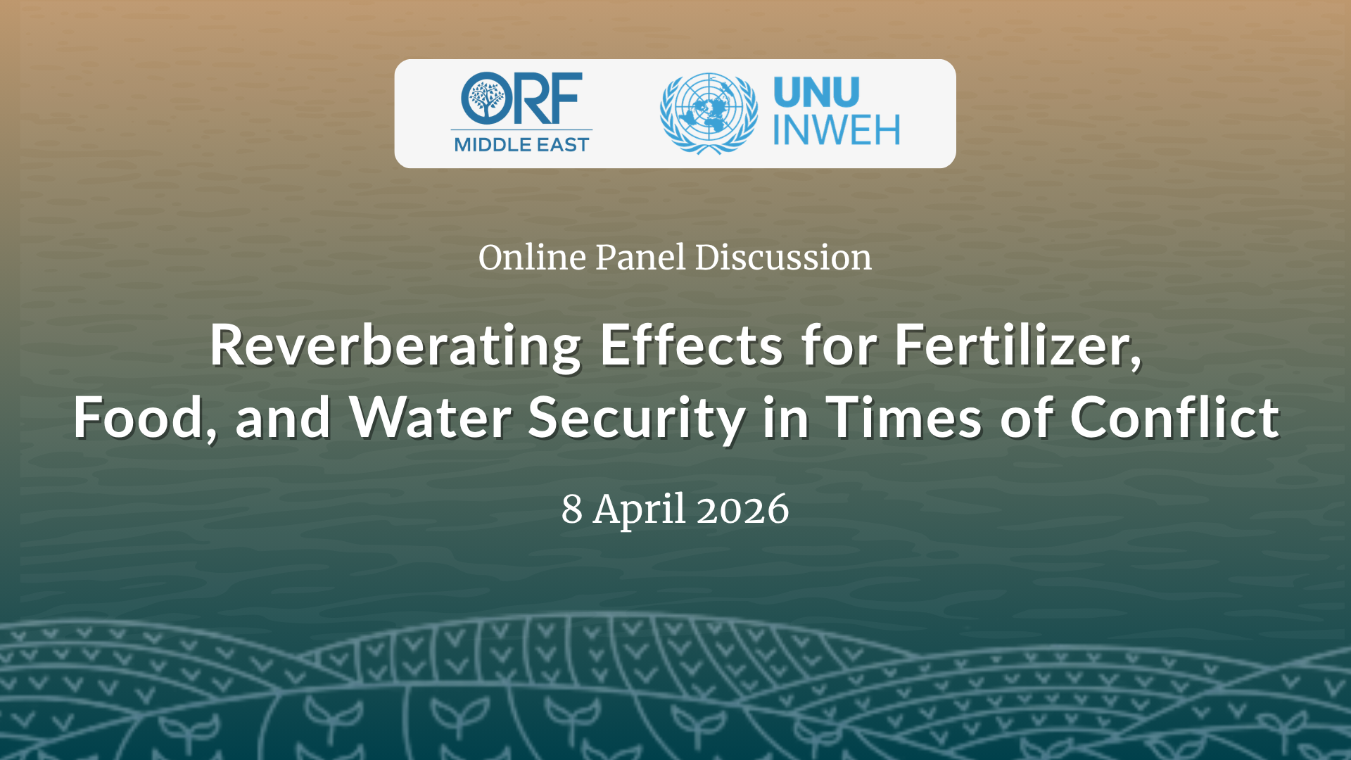 Reverberating Effects for Fertiliser, Food and Water Security in Times of  Conflict