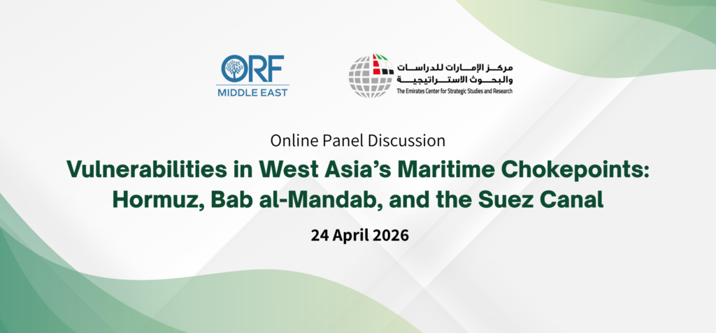 Vulnerabilities in West Asia’s Maritime Chokepoints: Hormuz, Bab al-Mandab, and the Suez Canal