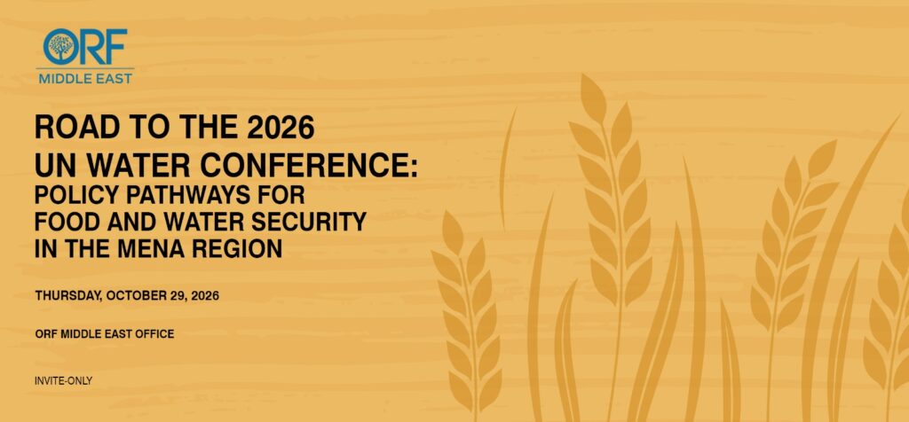 Road to the 2026 UN Water Conference: Policy Pathways for Food and Water Security in the MENA Region